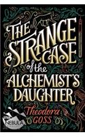 The Strange Case of the Alchemist's Daughter