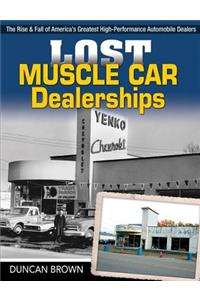 Lost Muscle Car Dealerships