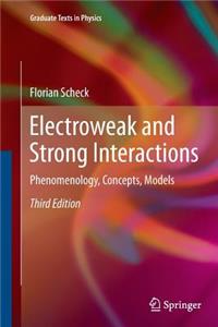 Electroweak and Strong Interactions