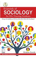 Essentials of Sociology for BSc Nursing Students