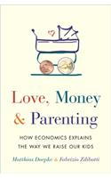 Love, Money, and Parenting