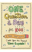 One Question a Day for Kids: A Three-Year Journal
