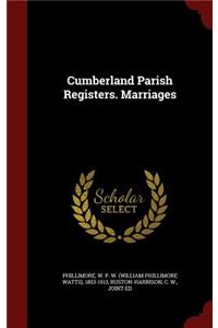 Cumberland Parish Registers. Marriages