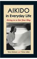 Aikido in Everyday Life