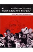 Illustrated History Of Indian Literature In English, An