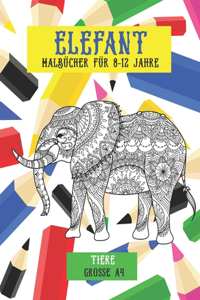 Malbücher für 8-12 Jahre - Grosse A4 - Tiere - Elefant