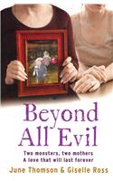 Beyond All Evil