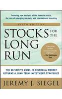 Stocks for the Long Run 5/E: The Definitive Guide to Financial Market Returns & Long-Term Investment Strategies