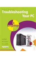 Troubleshooting your PC in easy steps, 2nd edition