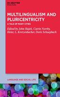 Multilingualism and Pluricentricity