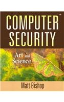 Computer Security: Art and Science (Paperback)