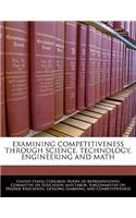 Examining Competitiveness Through Science, Technology, Engineering and Math