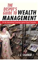 Despot's Guide to Wealth Management