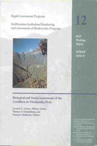 A Rapid Biological Assessment of the Northern Cordillera Vilcabamba, Peru