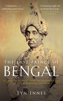 Last Prince of Bengal