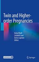 Twin and Higher-Order Pregnancies