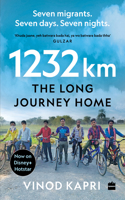 1232 km: The Long Journey Home