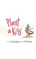 Plant a Kiss Board Book