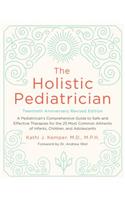 Holistic Pediatrician, Twentieth Anniversary Revised Edition