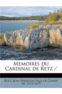 Memoires du Cardinal de Retz /