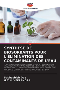 Synthèse de Biosorbants Pour l'Élimination Des Contaminants de l'Eau