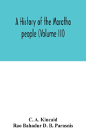 history of the Maratha people (Volume III)