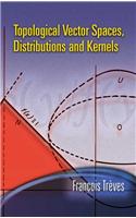 Topological Vector Spaces, Distributions and Kernels