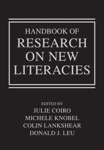 Handbook of Research on New Literacies