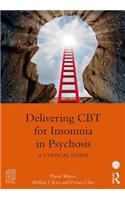 Delivering CBT for Insomnia in Psychosis