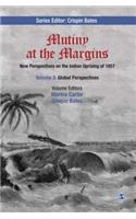 Mutiny at the Margins: New Perspectives on the Indian Uprising of 1857