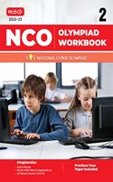 National Cyber Olympiad (NCO) Work Book for Class 2 - Quick Recap, MCQs, Previous Years Solved Paper and Achievers Section - NCO Olympiad Books For 2022-2023 Exam