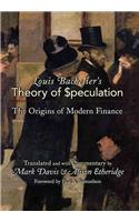 Louis Bachelier's Theory of Speculation