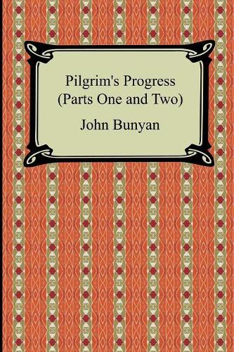 Pilgrim's Progress (Parts One and Two)