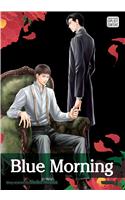 Blue Morning, Vol. 1