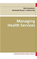 Managing Health Services