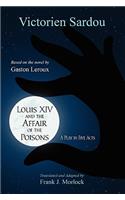 Louis XIV and the Affair of the Poisons