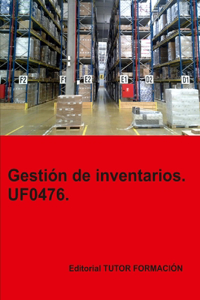 Gestión de inventarios. UF0476.