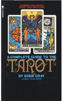 Complete Guide to the Tarot