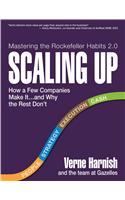 Scaling Up: How a Few Companies Make It...and Why the Rest Don't