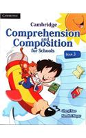 Cambridge Comprehension and Composition for Schools Book 3