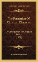 Formation Of Christian Character