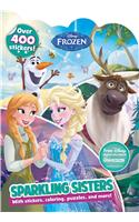 Disney Frozen Sparkling Sisters: With Stickers, Coloring, Puzzles, and More!
