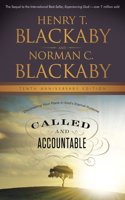 Called and Accountable: Discovering Your Place in God's Eternal Purpose, Tenth Anniversary Edition