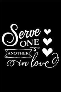 Serve One another in love