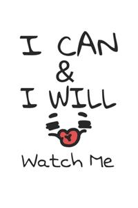 I can & I will watch me