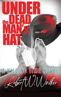 Under the Dead Man's Hat
