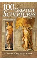 100 of the Greatest Sculptures in the Western World