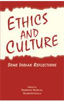 Ethics And Culture:Some Indian Reflections