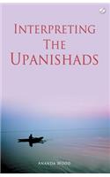 Interpreting The Upanishads