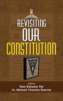 Revisiting Our Constitution Hardcover â€“ 7 October 2019